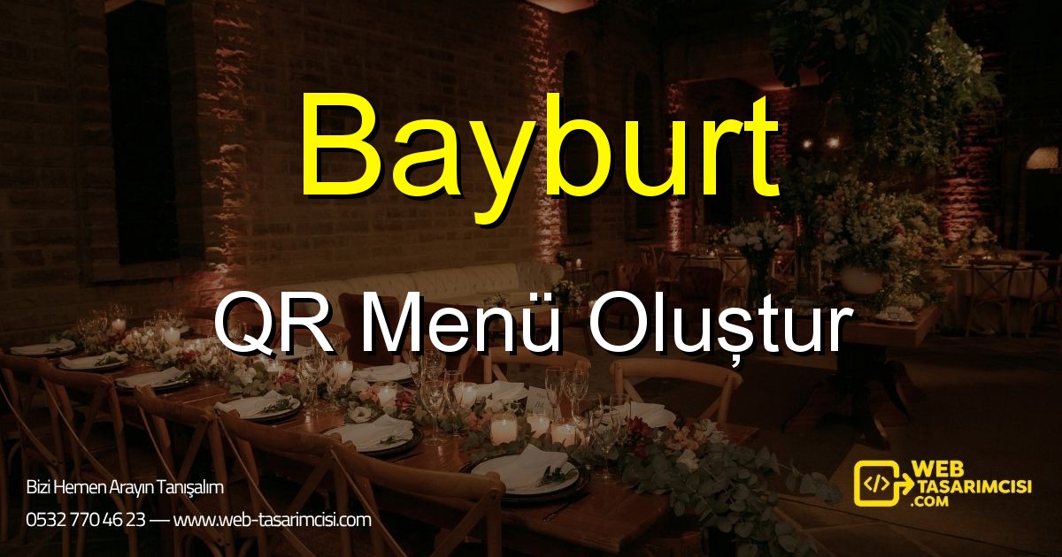 Bayburt QR Menü Oluştur - Bayburt Dijital QR Menü Çözümleri | Bayburt Temassız Menü Sistemi | web-tasarimcisi.com