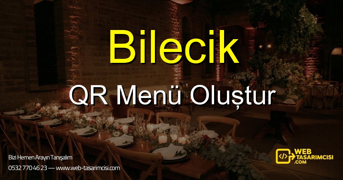 Bilecik QR Menü Oluştur - Bilecik Dijital QR Menü Çözümleri | Bilecik Temassız Menü Sistemi | web-tasarimcisi.com