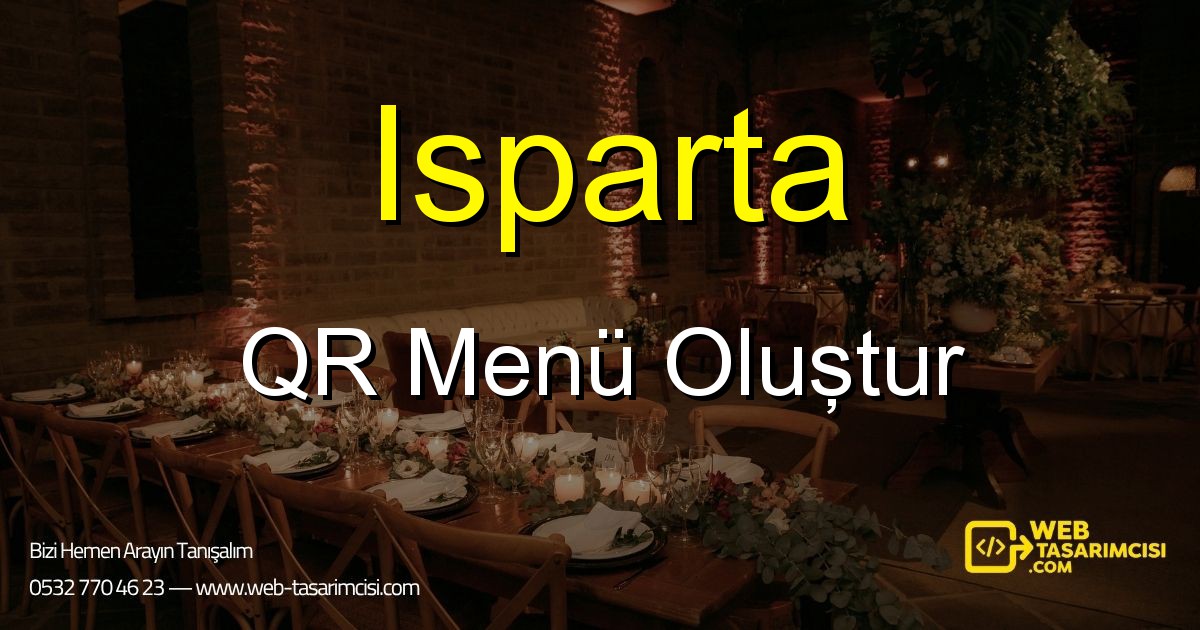 Isparta QR Menü Oluştur - Isparta Dijital QR Menü Çözümleri | Isparta Temassız Menü Sistemi | web-tasarimcisi.com