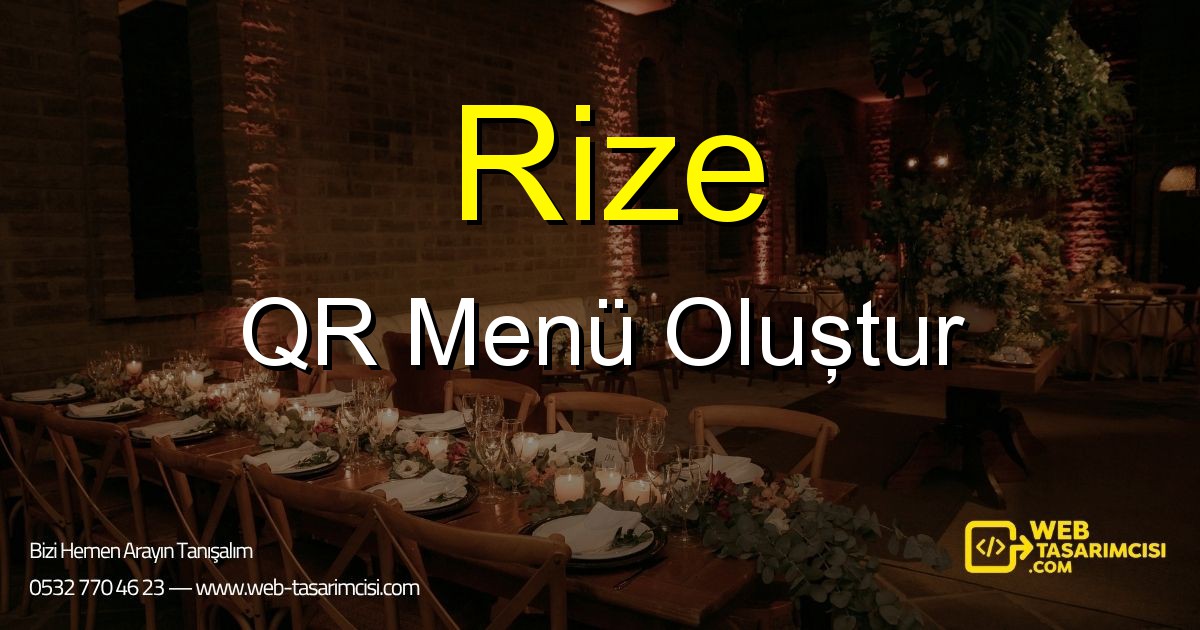 Rize QR Menü Oluştur - Rize Dijital QR Menü Çözümleri | Rize Temassız Menü Sistemi | web-tasarimcisi.com