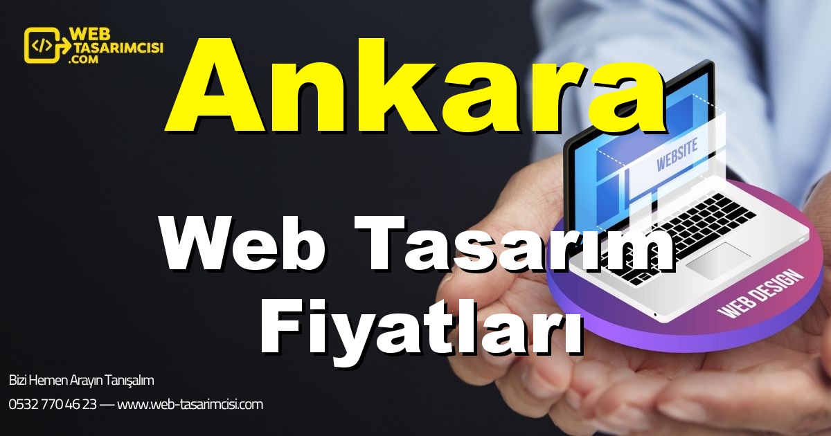 Ankara Web Tasarım Fiyatları - Ankara Web Tasarımcısı | Ankara Profesyonel Web Sitesi | Ankara Responsive Web Tasarım | web-tasarimcisi.com