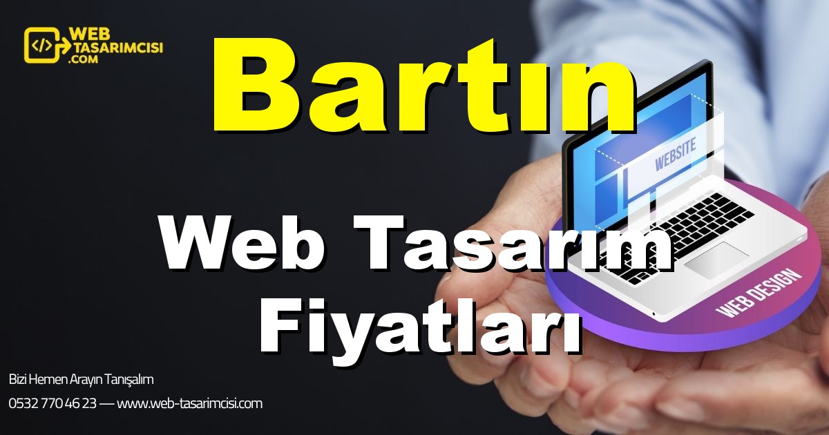 Bartın Web Tasarım Fiyatları - Bartın Web Tasarımcısı | Bartın Profesyonel Web Sitesi | Bartın Responsive Web Tasarım | web-tasarimcisi.com