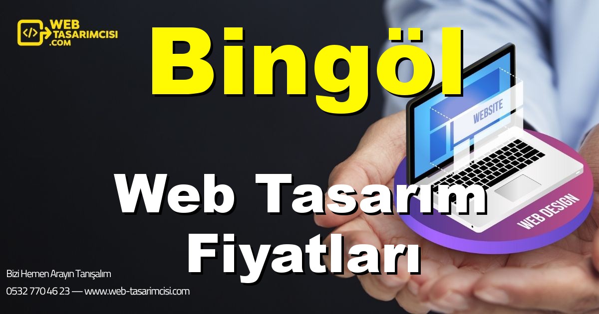 Bingöl Web Tasarım Fiyatları - Bingöl Web Tasarımcısı | Bingöl Profesyonel Web Sitesi | Bingöl Responsive Web Tasarım | web-tasarimcisi.com