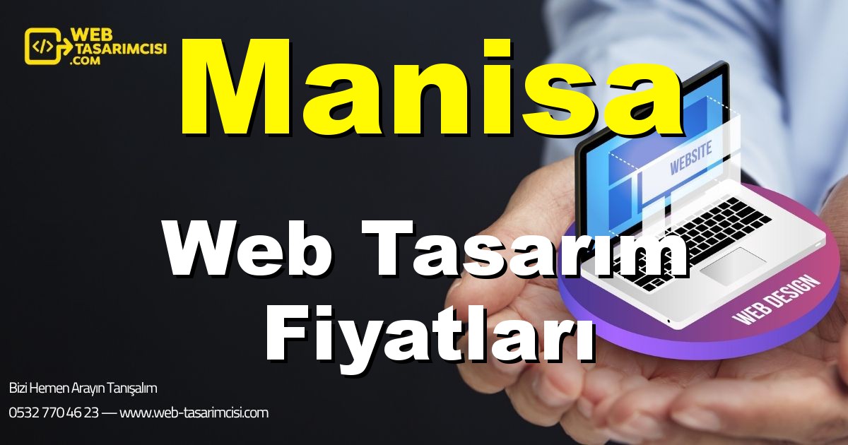 Manisa Web Tasarım Fiyatları - Manisa Web Tasarımcısı | Manisa Profesyonel Web Sitesi | Manisa Responsive Web Tasarım | web-tasarimcisi.com