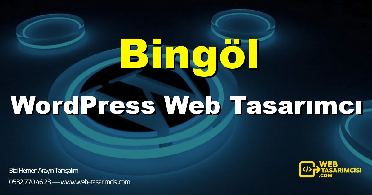 Bingöl WordPress Web Tasarımcı - Bingöl WordPress Tema Tasarımı | Bingöl WordPress Kurulum | web-tasarimcisi.com