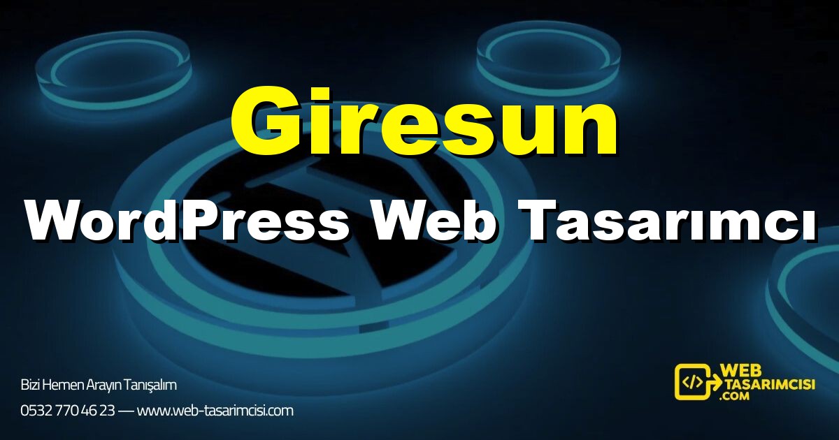 Giresun WordPress Web Tasarımcı - Giresun WordPress Tema Tasarımı | Giresun WordPress Kurulum | web-tasarimcisi.com